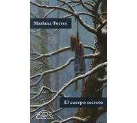 El cuerpo secreto: 222 (Voces / Literatura)