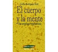 El Cuerpo Y La Mente (QUIPU)