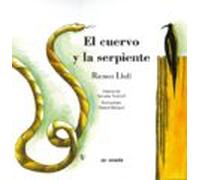 El Cuervo Y La Serpiente