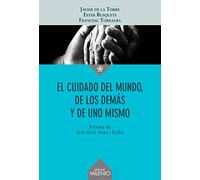 El cuidado del mundo, de los demás y de uno mismo: 74 (Ensayo)