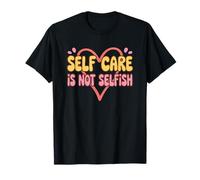El Cuidado Personal no es una motivación egoísta del corazón Camiseta