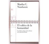 El cultivo de la humanidad: Una defensa clásica de la reforma de la educación liberal: 123 (Básica)