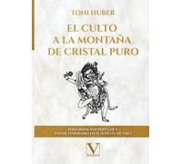 El culto a la Montaña de Cristal Puro: Peregrinación popular y paisaje visionario en el sudeste de Tíbet (Serie Asia)