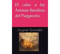 El culto a las Ánimas Benditas del Purgatorio