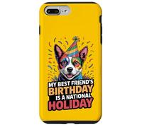 El cumpleaños de mi Mejor Amigo es una Fiesta Nacional Carcasa para iPhone 7 Plus/8 Plus