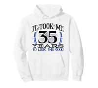 El cumpleaños número 35 me llevó 35 años lucir Este Buen cumpleaños Sudadera con Capucha
