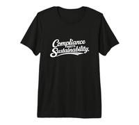 El cumplimiento Cumple con la sostenibilidad - Protección del Medio Ambiente Camiseta Premium