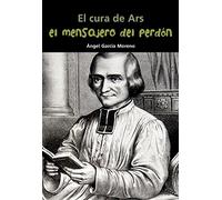 El cura de Ars. El mensajero del perdón: 30 (Biografía joven)