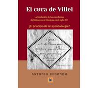 EL CURA DE VILLEL: La fundación de las capellanías de Milmarcos e Hinojosa en el siglo XVI. ¿El principio de la Leyenda Negra de España?