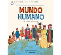 El curioso árbol prodigioso. Mundo humano: 2 – Editorial Flamboyant