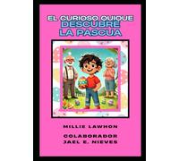 El curioso Quique descubre la Pascua (Curioso Quique - La familia Torres)