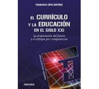 El currículo y la educación en el siglo XXI