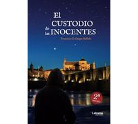 El custodio de las inocentes: 1 (Novela negra)