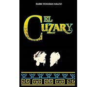 El Cuzary: Libro de la prueba y de la demostracion en defensa del Judaismo