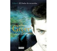 El Dador de Recuerdos. Libro I. The Giver (EVEREST)