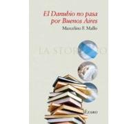 El Danubio No Pasa Por Buenos Aires