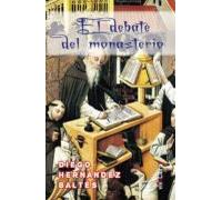 El Debate Del Monasterio (ebook)