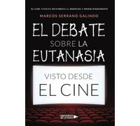 El Debate Sobre La Eutanasia Visto Desde El Cine