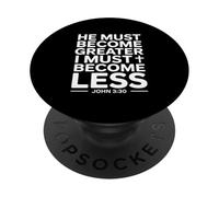 Él debe convertirse en mayor cristiano Juan 3:30 Versículo de la Biblia PopSockets PopGrip Adhesivo