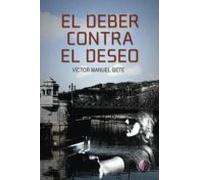 El Deber Contra El Deseo
