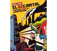 El Decapital: Tratado sobre el divino consumo (NOVELA GRAFICA)