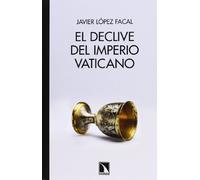El Declive Del Imperio Vaticano