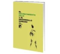 El Decrecimiento Feliz Y El Desarrollo Humano