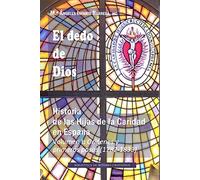 El dedo de Dios: Historia de las Hijas de la Caridad. I: Orígenes y primeros pasos (1782-1833): 156 (FUERA DE COLECCION)