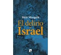 El Delirio De Israel