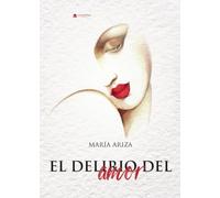 El delirio del amor