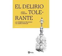 El delirio tolerante: Las diferencias religiosas y el sueño andalusí (Pensamiento Actual)