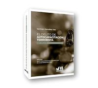 El delito de autocapacitación terrorista (Art. 575.2 CP): 17 (Colección "Penalcrim" J.M. Bosch Editor)
