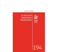 El delito de insolvencia fraudulenta Nº 194 (Los Delitos)