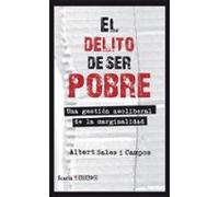 el delito de ser pobre