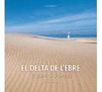 El Delta De Lebre. El Plaer Dels Sentits