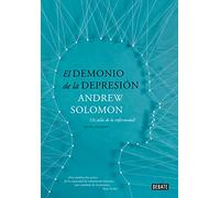 El demonio de la depresión: Un atlas de la enfermedad. Edición actualizada (Psicología)