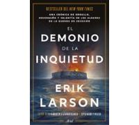 El demonio de la inquietud | Erik Larson