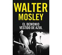El demonio vestido de azul: 1 (Serie Negra)