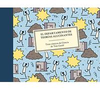 El Departamento de Teorías Alucinantes: Tiras cómicas de ciencia (Salamandra Graphic)