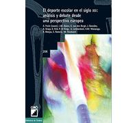 El deporte escolar en el siglo XXI: análisis y debate desde una perspectiva europea: 206 (Biblioteca de Tándem)