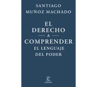 El Derecho A Comprender El Lenguaje Del Poder