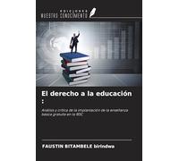 El derecho a la educación :: Análisis y crítica de la implantación de la enseñanza básica gratuita en la RDC