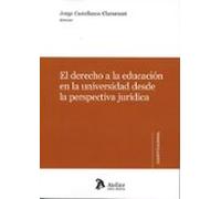 El Derecho A La Educación En La Universidad Desde La Perspectiva Juríd