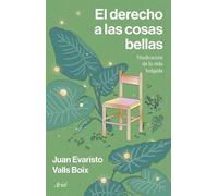 El Derecho A Las Cosas Bellas