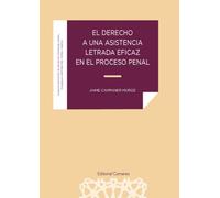 Derecho A Una Asistencia Letrada Eficaz En El Proceso Penal