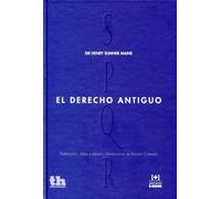 El derecho antiguo | Sir Henry Sumner Maine
