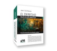 El Derecho bajo la lupa analítica: Filosofía del derecho de los filósofos analíticos