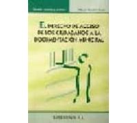 El Derecho De Acceso De Los Ciudadanos A La Documentacion Municip Al