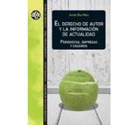 El Derecho De Autor Y La Información De Actualidad (ebook)