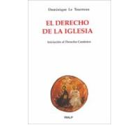 El Derecho De La Iglesia Iniciacion Al Derecho Canonico